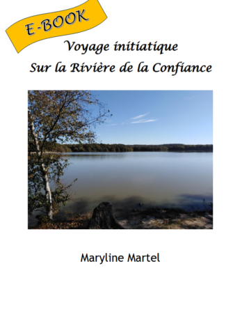 Voyage initiatique sur la Rivière de la Confiance (version PDF)